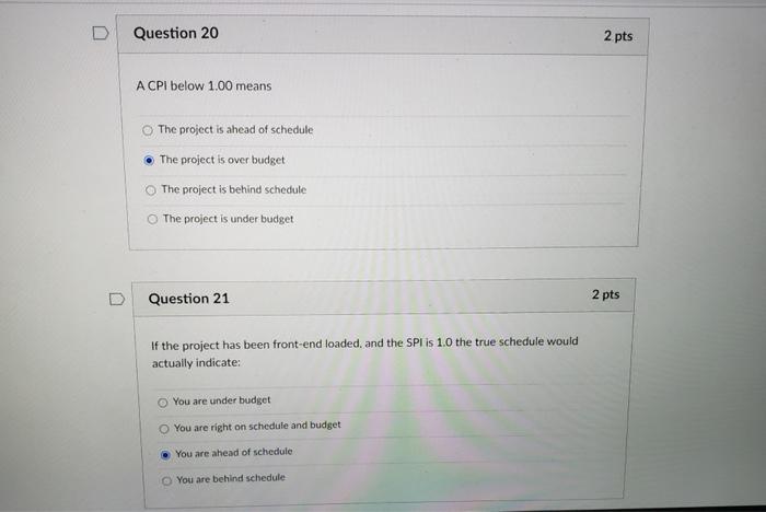  D Question 20 2 pts A CPI below 1.00 means The