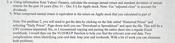 use Yahoos current data on apple stock... solve in excel 2, a.