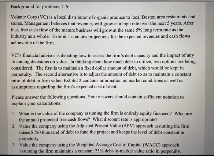  Background for problems 1-6: Volante Corp (VC) is a local distributor