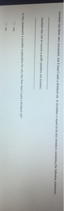 Average: /3 9. Stocks that don't pay dividends yet Goodwin Technologies, a