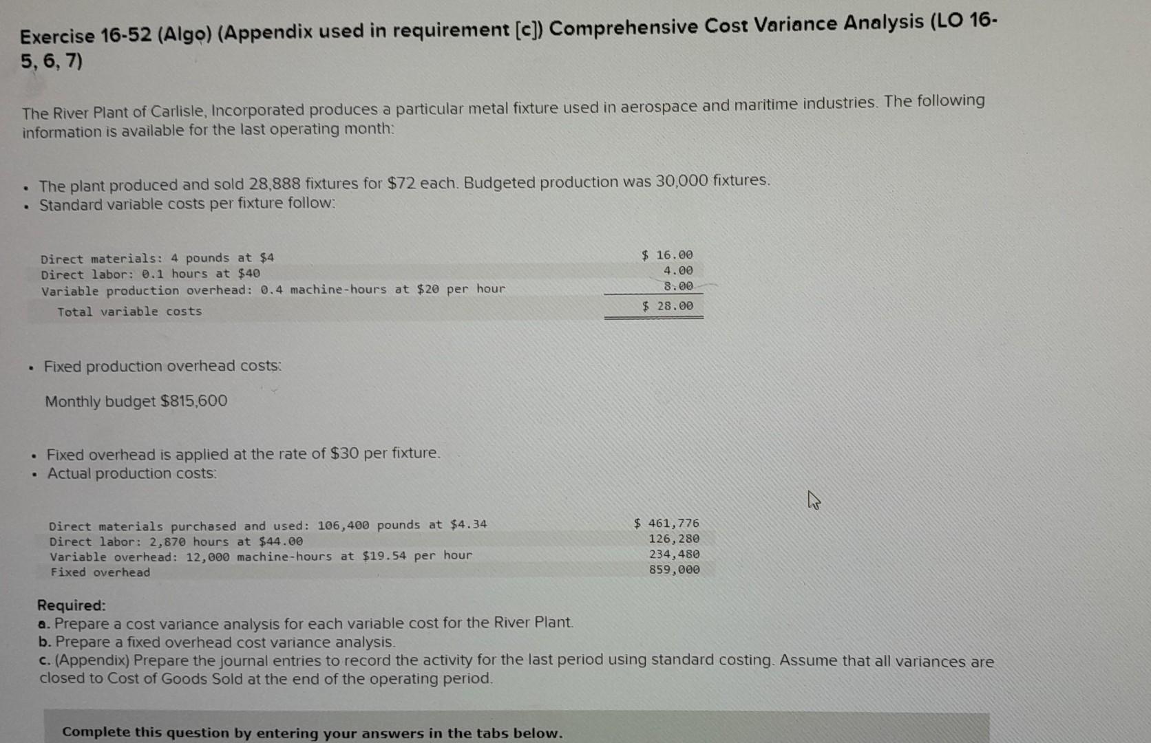  need help asap!!! please explain Exercise 16-52 (Algo) (Appendix used in