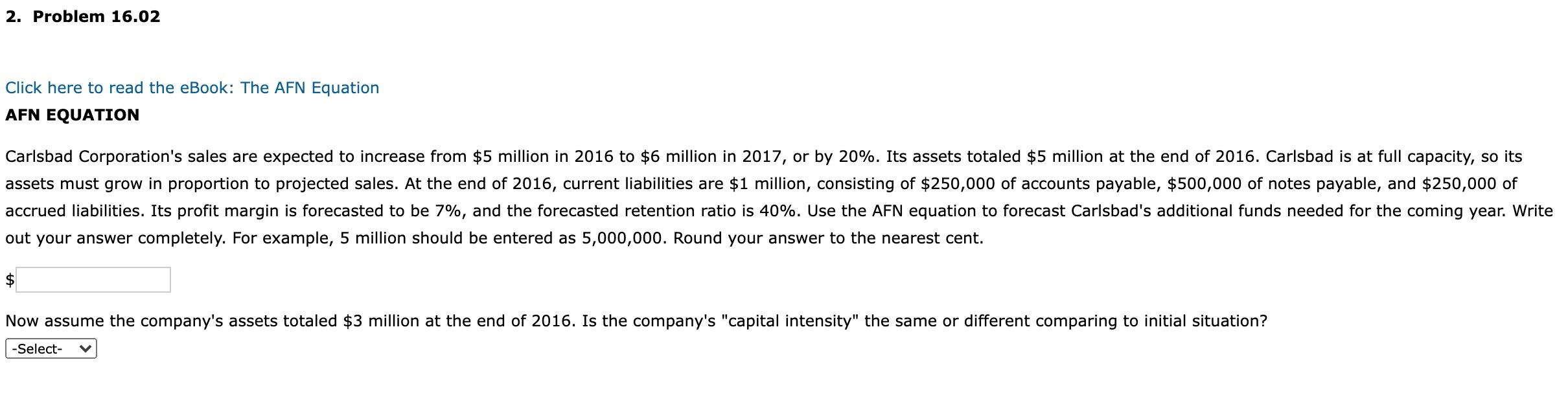  2. Problem 16.02 Click here to read the eBook: The AFN