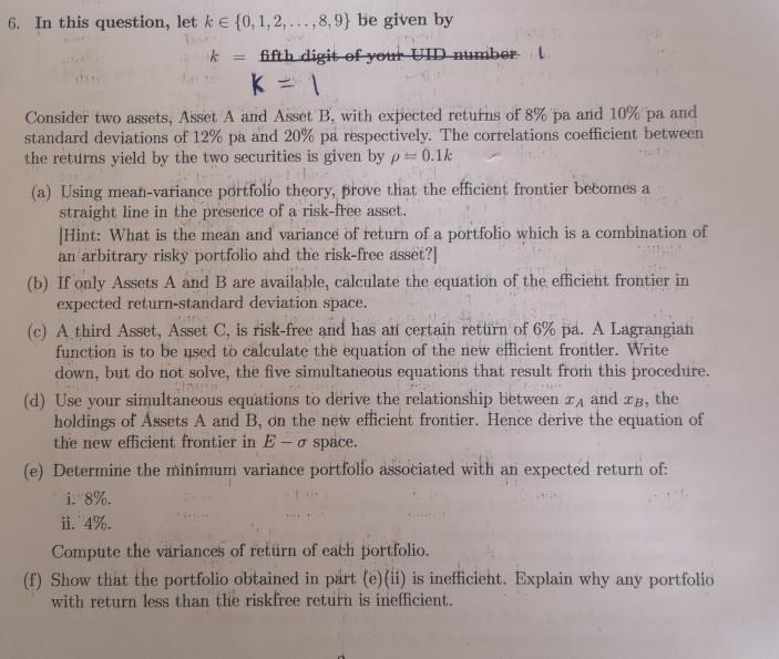  6. In this question, let k = {0,1,2,...,8,9} be given by