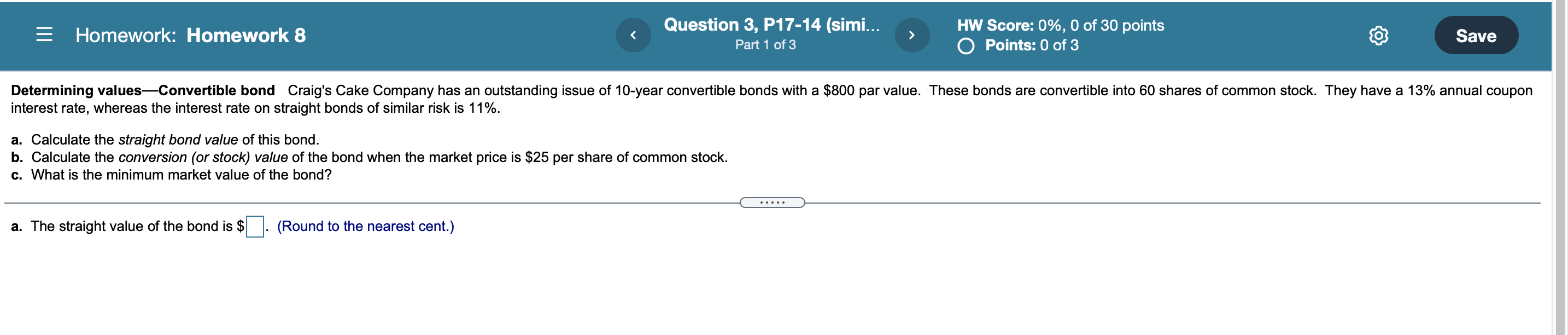 PLEASE ANSWER A B AND C. = Homework: Homework 8 Question 3,