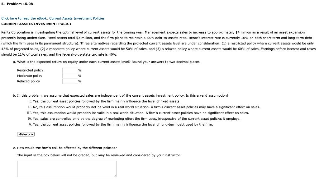  5. Problem 15.08 Click here to read the eBook: Current Assets