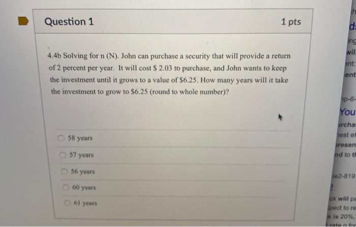  Question 1 1 pts d: ing wil ent: 4.4b Solving for