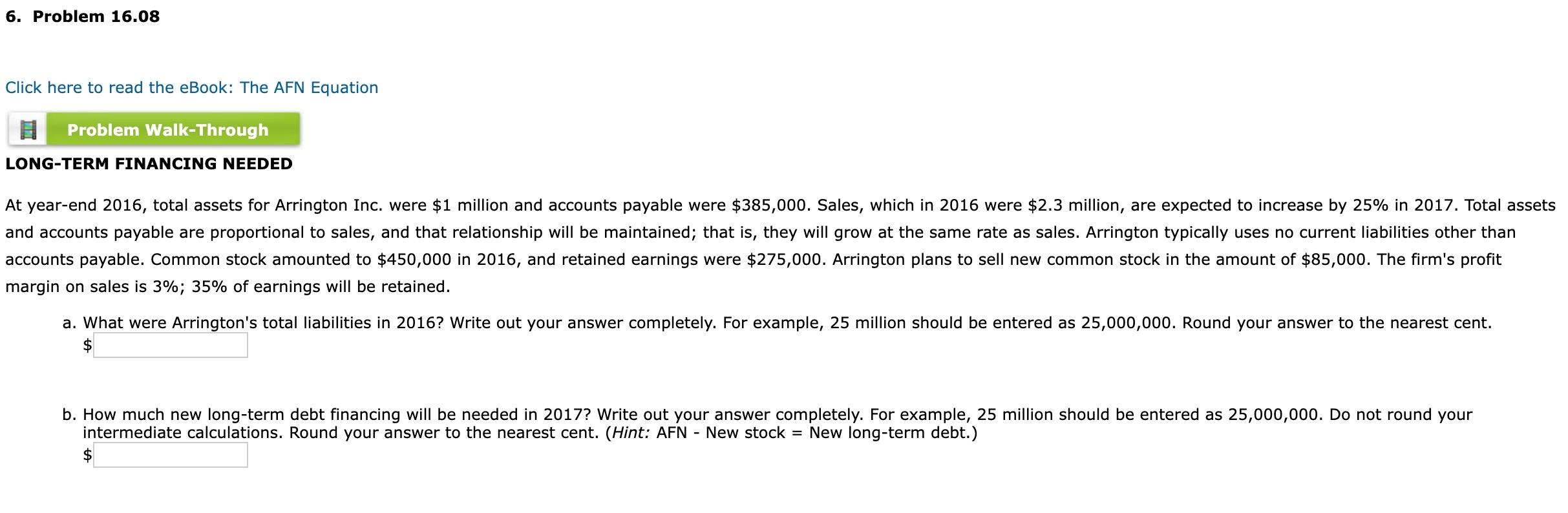 6. Problem 16.08 Click here to read the eBook: The AFN