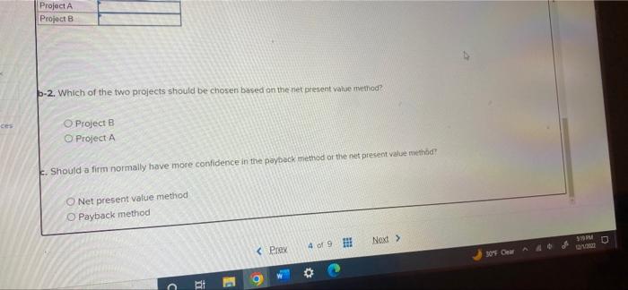 Vitamin Company is considering fwo investments, both of which cost $12,000. The