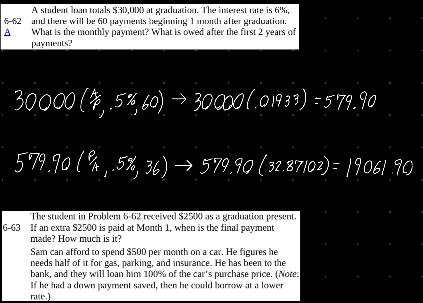  The student in Problem 6-62 received $2500 as a graduation present.
