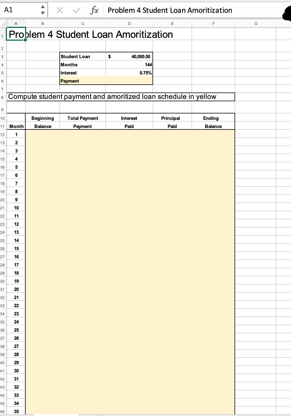 X fx Problem 4 Student Loan Amoritization A B D E