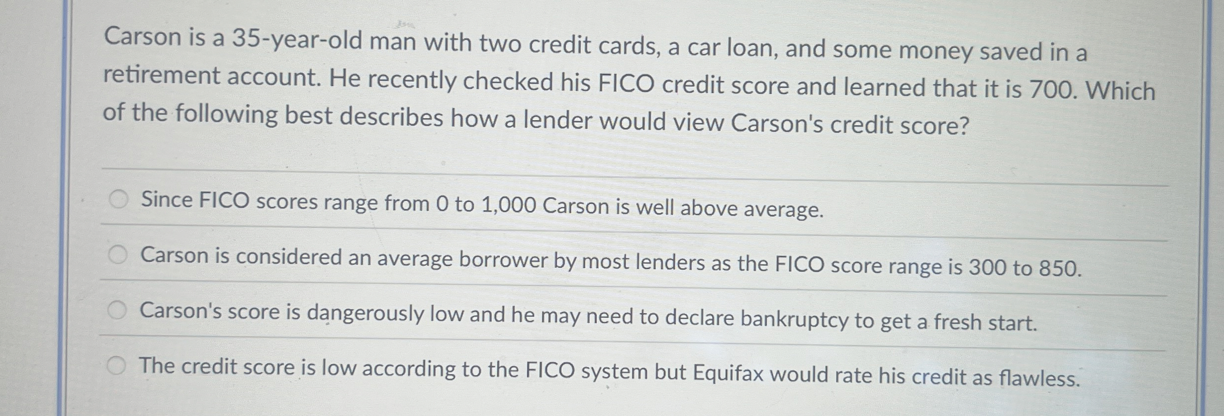  Carson is a 35-year-old man with two credit cards, a car