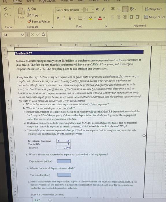  A b c d and e Markov Manufacturing recently spent 515