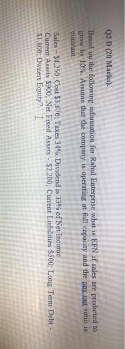  Q2 D (20 Marks). Based on the following information for Rahul