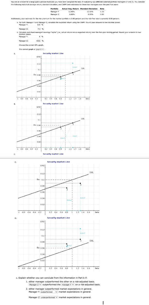  10 : Problem 6-10]You are an ansiyst for a large public