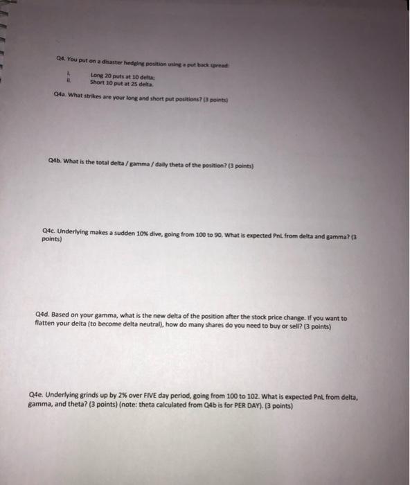  04. You put on a diaster hedeine positioning put back spread