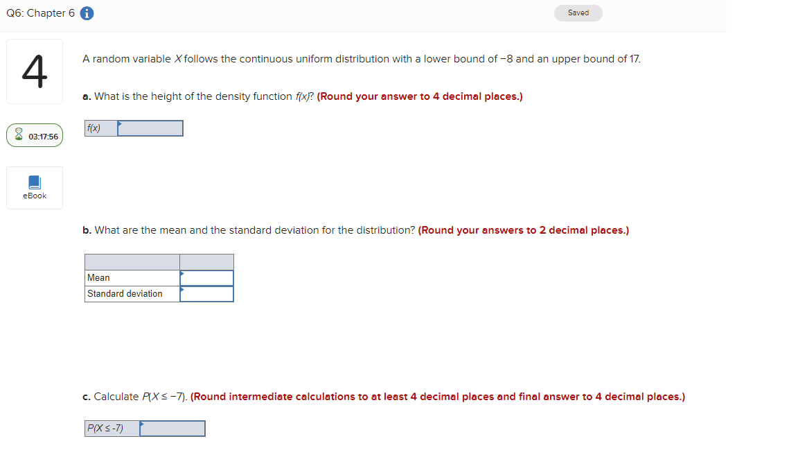 A random variable X follows the continuous uniform distribution with a lower