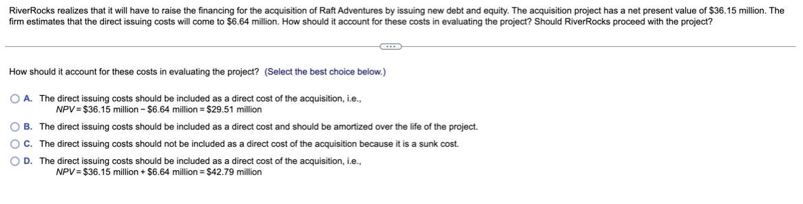 considering an acquisition of Raft Adventures (whose WACC is 15.5% ). The