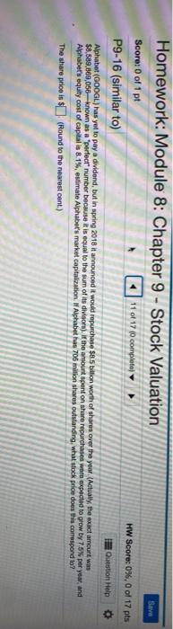  Homework: Module 8: Chapter 9 - Stock Valuation Save Score: 0