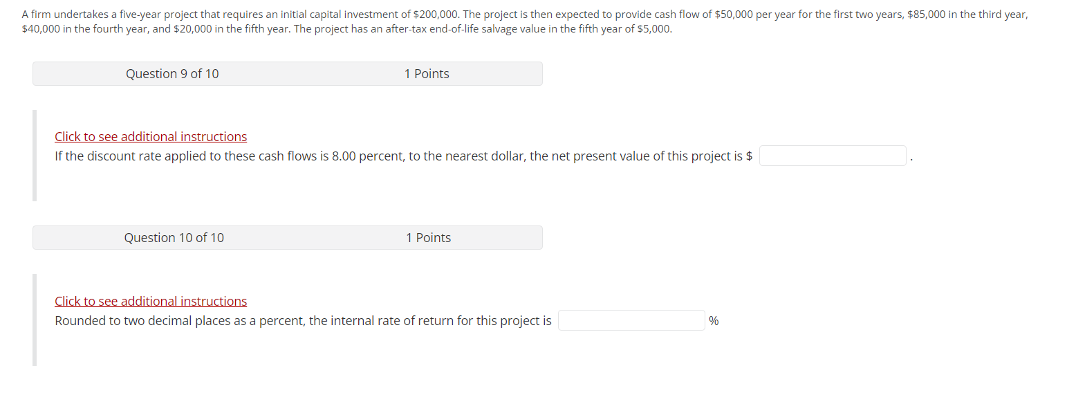 A firm undertakes a five-year project that requires an initial capital