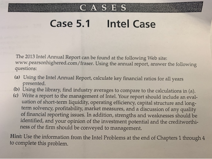  CASES Intel Case Case 5.1 The 2013 Intel Annual Report can