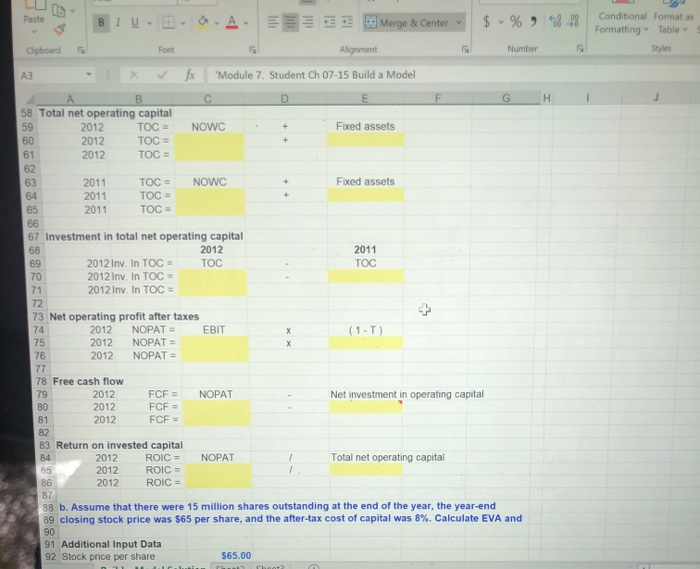 Build a Model 4 a. Using the financial statements shown below, calculate