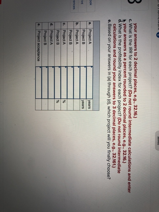 (A) Cash Flow (B) $245,000 -$53,000 34,000 31,900 49,000 21,800 51,000 17,300