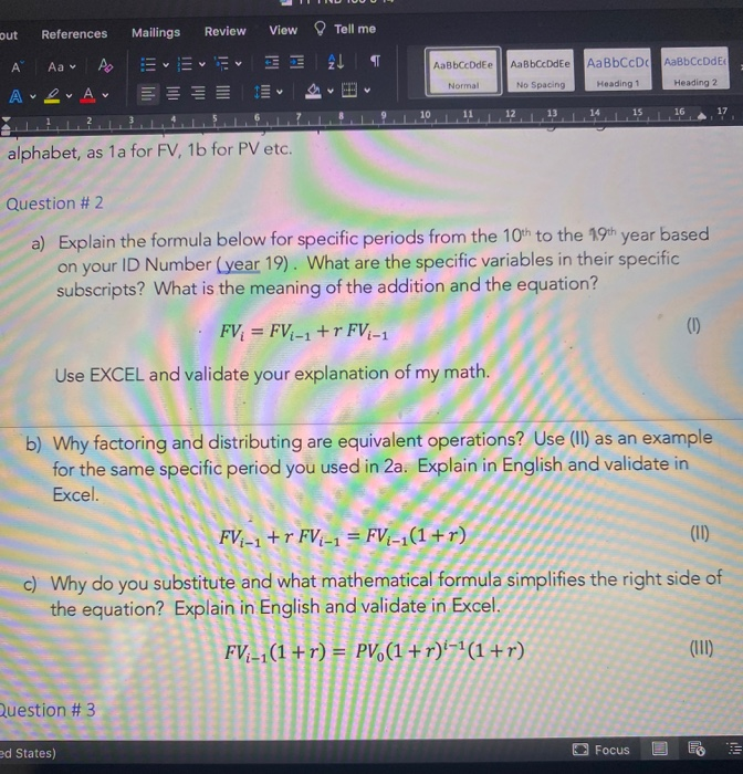 Question # 2 Explain the formula below for specific periods from the