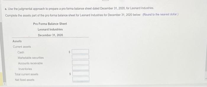 cash balance of $50,000 is desired. (2) Marketable secuntes are expected to