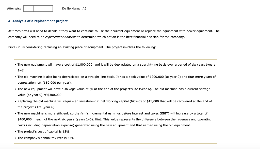  Attempts: Do No Harm: /2 4. Analysis of a replacement project