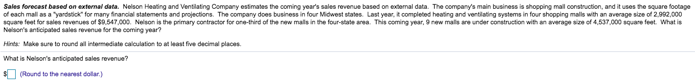  Sales forecast based on external data. Nelson Heating and Ventilating Company