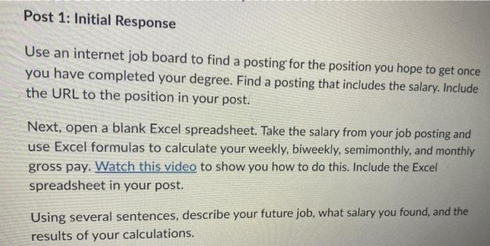  Post 1: Initial Response Use an internet job board to find
