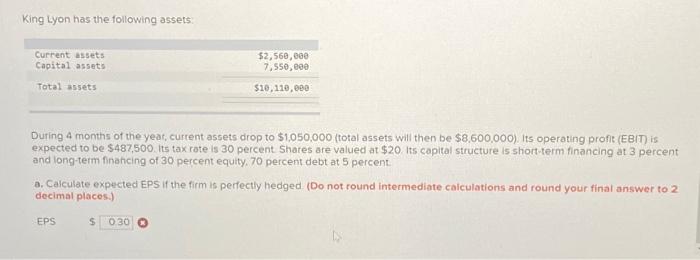 can you review the answer is wrong King Lyon has the following
