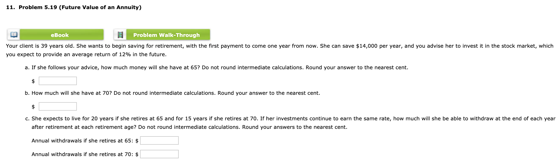 11. Problem 5.19 (Future Value of an Annuity) eBook Problem Walk-Through