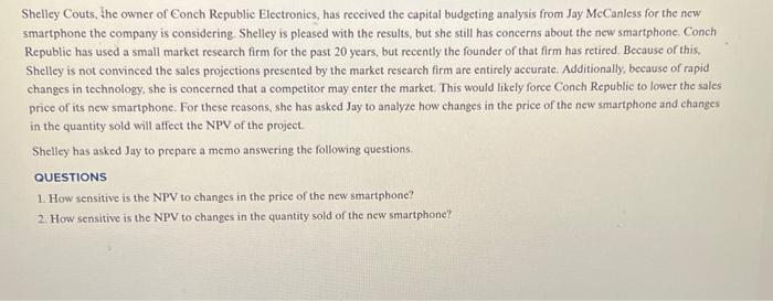 changes in the price of the new smartphone? 2. How sensitive is