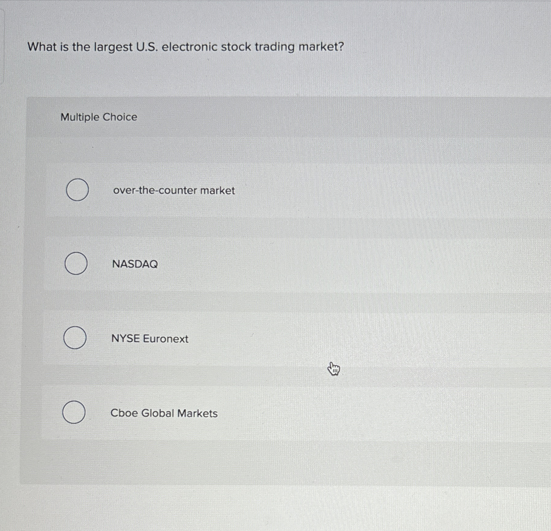  What is the largest U.S. electronic stock trading market? Multiple Choice