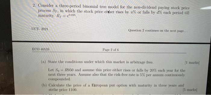  2. Consider a three-period binomial tree model for the non-dividend paying
