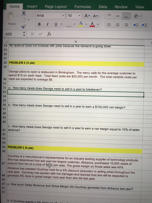  Insert Page Layout FormulasData Review View Arial 10 A A Paste