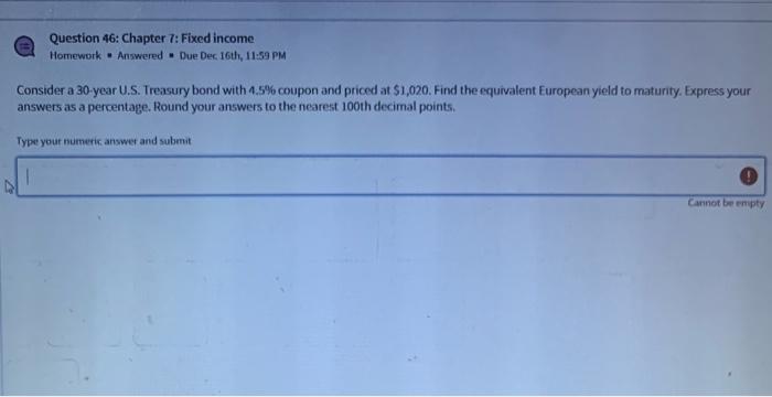  Question 46: Chapter 7: Fixed income Homework - Answered = Due