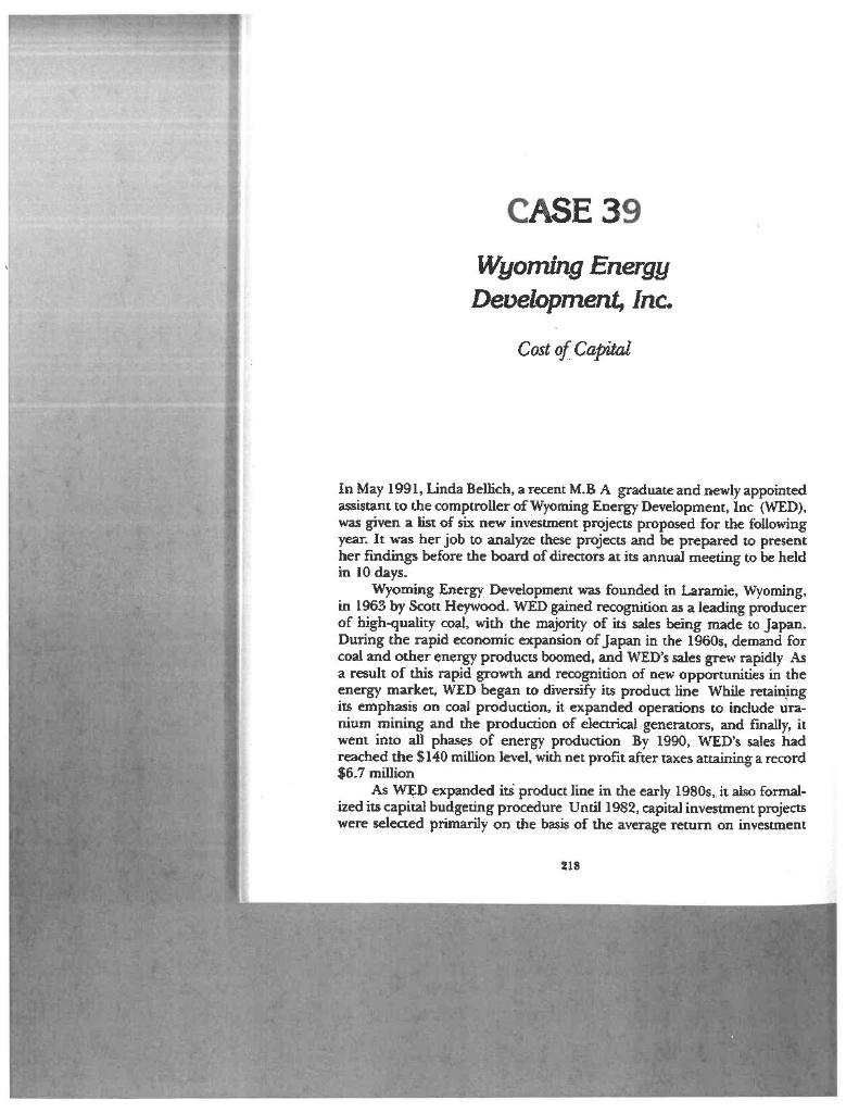 Case Study 39: Wyoming Energy Development Inc. Compute retained earnings, cost of