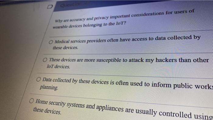 wristbands embedded with sensors O video surveillance cameras and smart locks Question