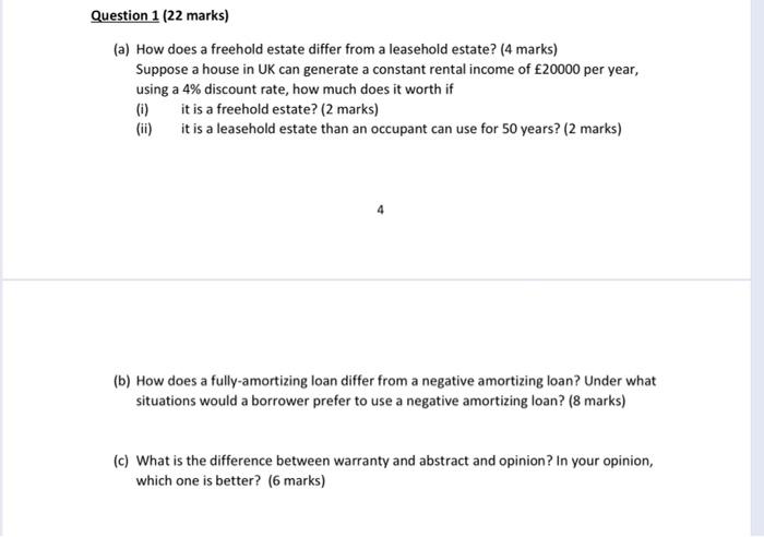  Question 1 (22 marks) (a) How does a freehold estate differ