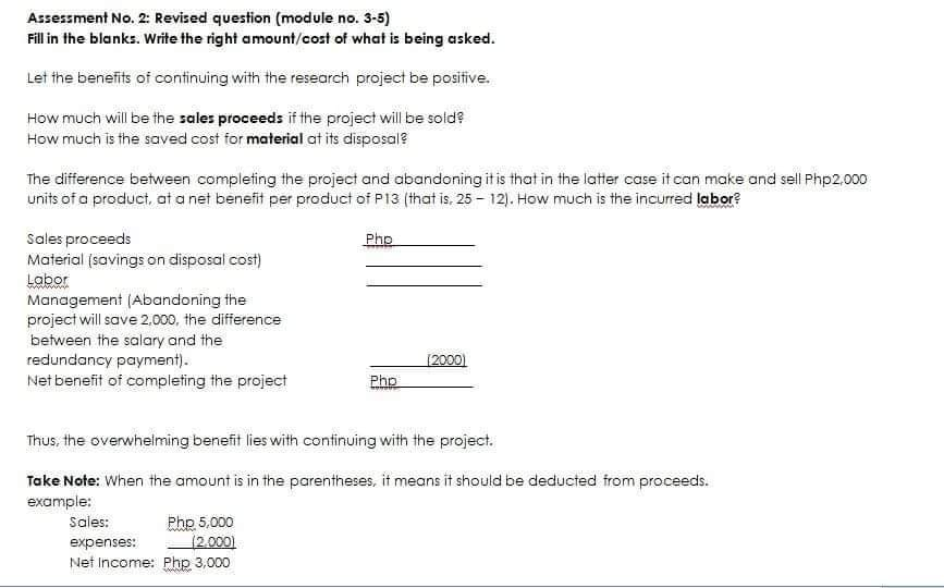 Assessment No. 2: Revised question (module no. 3-5) Fill in the