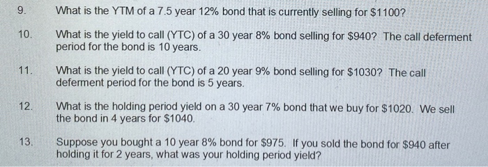 please answer as many as possible study guide What is the YTM