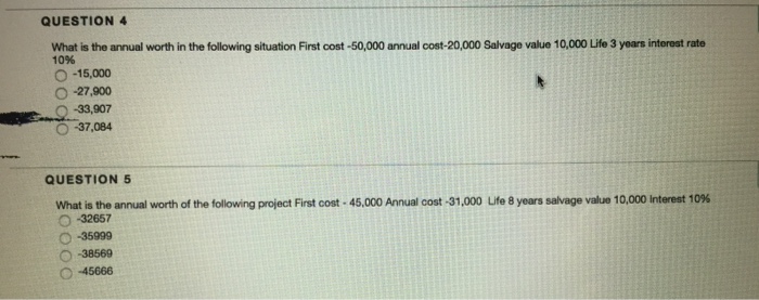 answer. Thank you QUESTION 1 What is the annual worth of the
