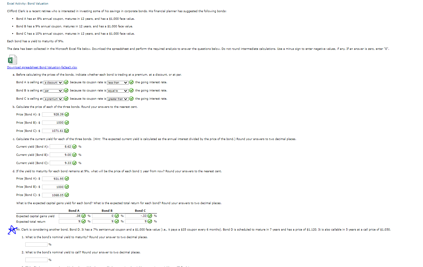 Excel Activity: Bond Valuation Clifford Clark is a recent retiree who