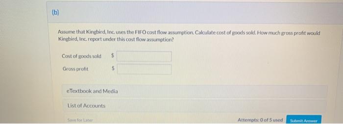 method of accounting for its inventory transactions, Kingbird, Inc. only carries one