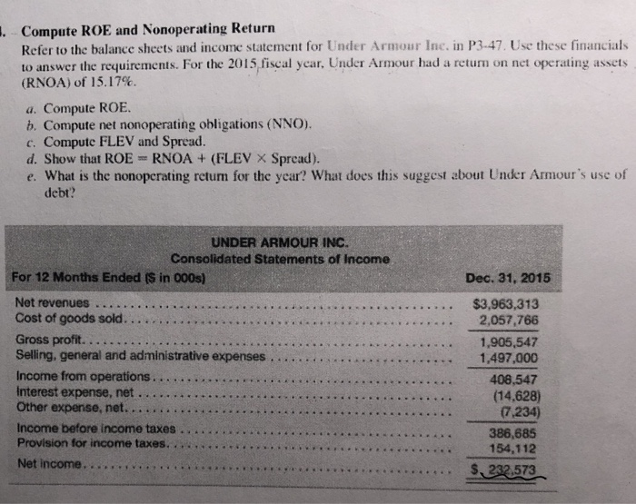  Compute ROE and Nonoperating Return Refer to the balance sheets and