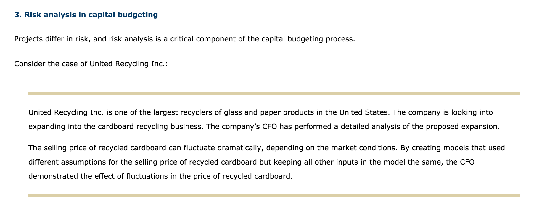  3. Risk analysis in capital budgeting Projects differ in risk, and