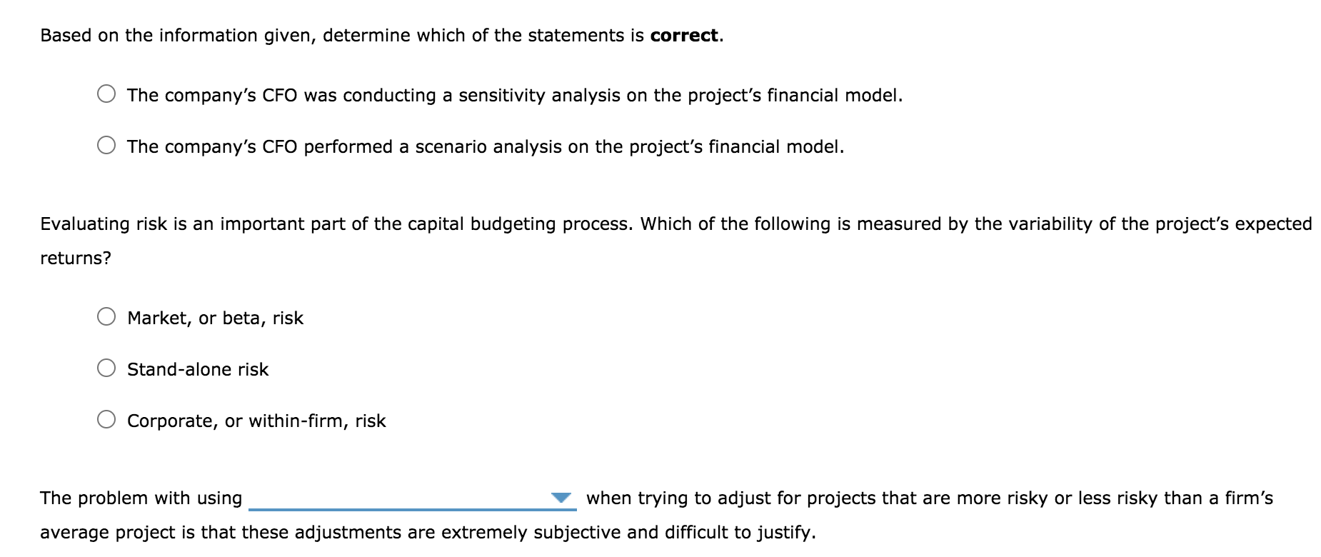 risk analysis is a critical component of the capital budgeting process. Consider