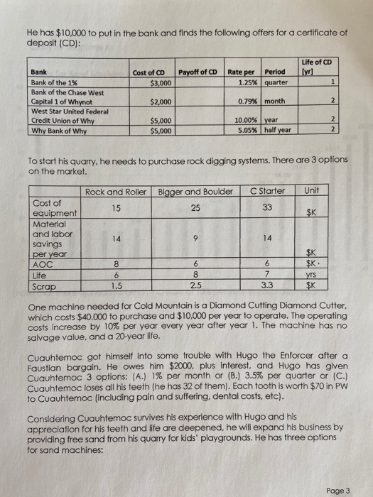 10% per year unless stated otherwise Time 13 weeks in a quarter,
